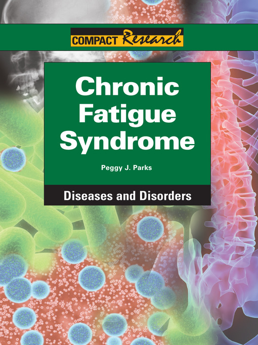 Title details for Chronic Fatigue Syndrome by Peggy J. Parks - Available